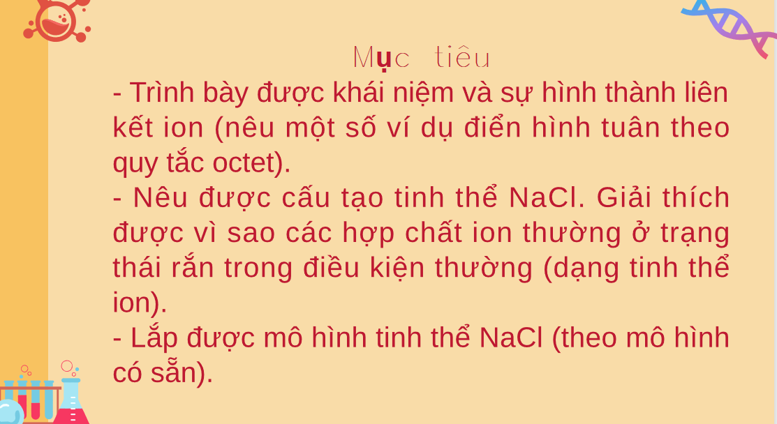 Giáo án điện tử Liên kết ion | Bài giảng PPT Hóa học 10 Kết nối tri thức (ảnh 1)