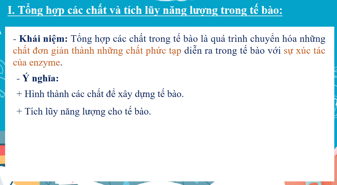 Giáo án điện tử Tổng hợp và phân giải các chất trong tế bào | Bài giảng PPT Sinh học 10 (ảnh 1)