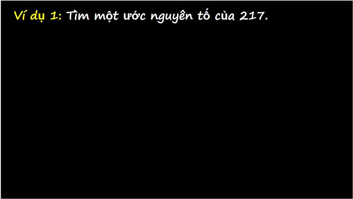 Giáo án điện tử Phân tích một số ra thừa số nguyên tố| Bài giảng PPT Toán 6 (ảnh 1)