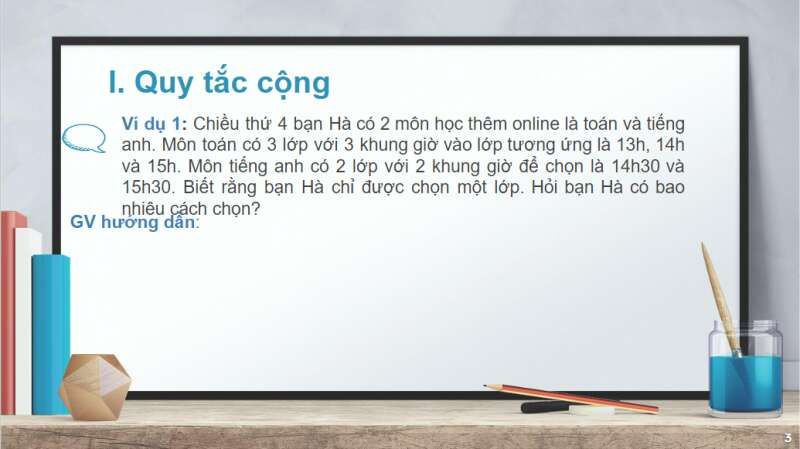 Bài giảng điện tử Quy tắc cộng. Quy tắc nhân. Sơ đồ hình cây | Giáo án PPT Toán 10 Cánh diều (ảnh 4)