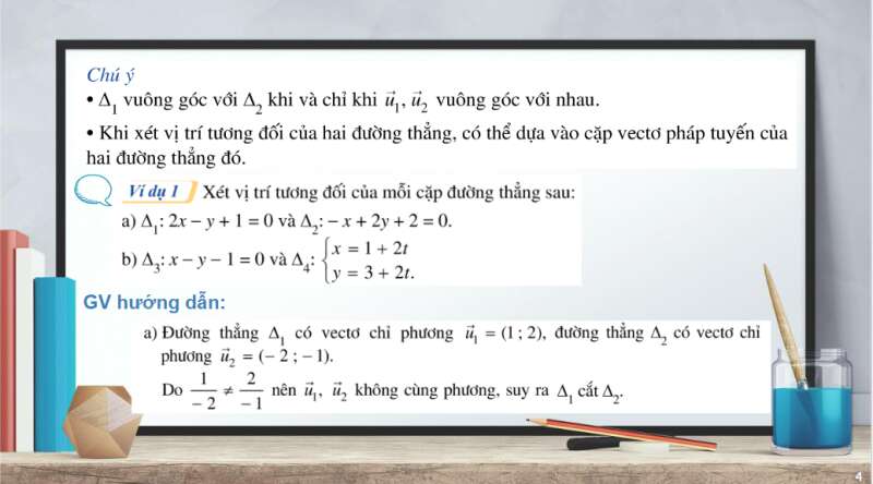 Bài giảng điện tử Vị trí tương đối và góc giữa hai đường thẳng. Khoảng cách từ một điểm đến một đường thẳng | Giáo án PPT Toán 10 Cánh diều (ảnh 5)