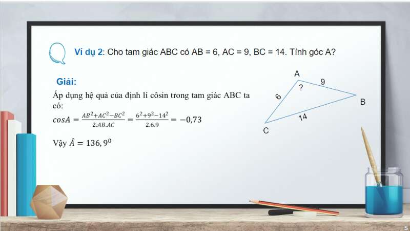 Bài giảng điện tử Giải tam giác. Tính diện tích tam giác | Giáo án PPT Toán 10 Cánh diều (ảnh 5)