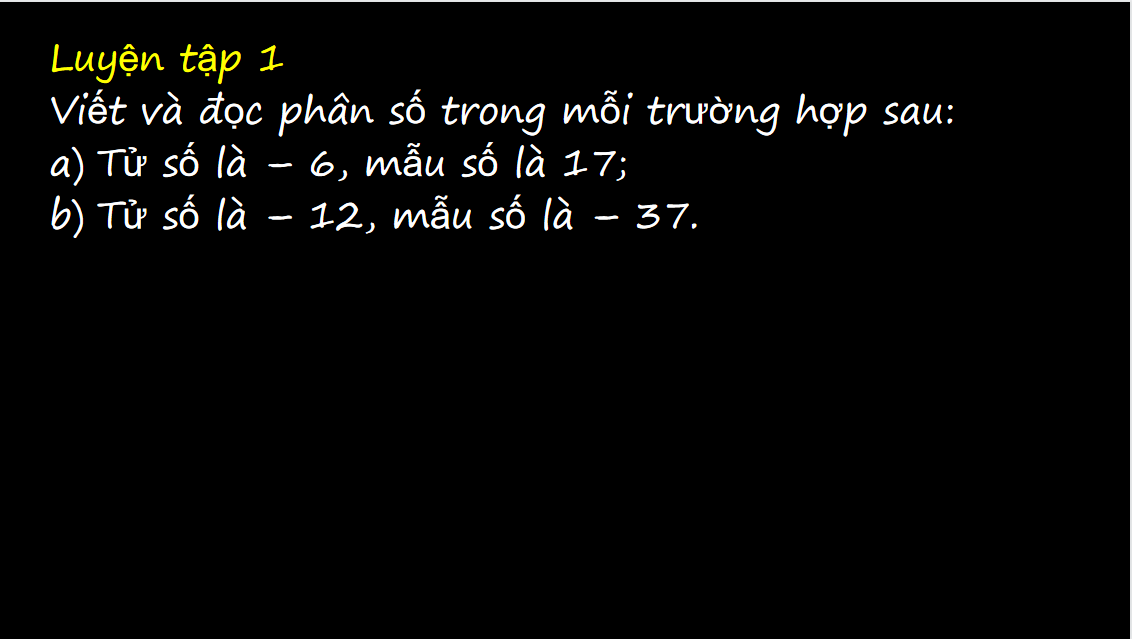 Giáo án điện tử Phân số với tử và mẫu là số nguyên| Bài giảng PPT Toán 6 (ảnh 1)