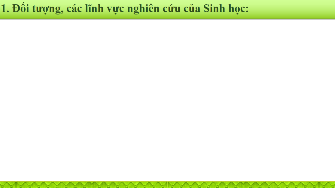 Giáo án điện tử Giới thiệu chương trình môn sinh học. Sinh học và sự phát triển bền vững | Bài giảng PPT Sinh 10 (ảnh 1)