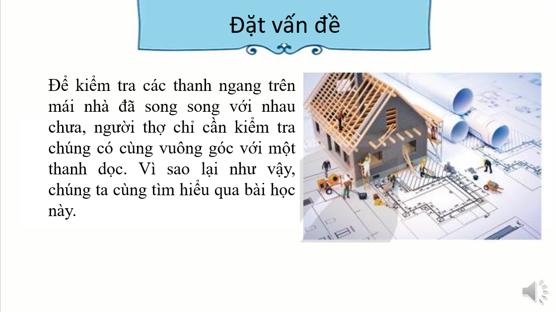 Giáo án điện tử Hai đường thẳng song song và dấu hiệu nhận biết | Bài giảng PPT Toán 7 Kết nối tri thức (ảnh 1)