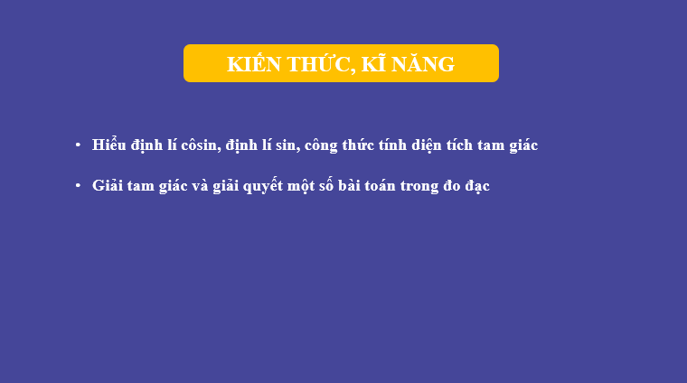 Giáo án điện tử Hệ thức lượng trong tam giác | Bài giảng PPT Toán 10 Kết nối tri thức (ảnh 1)