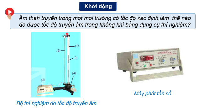 Giáo án điện tử Thực hành: Đo tốc độ truyền âm | Bài giảng PPT Vật lí 11 Kết nối tri thức (ảnh 1)