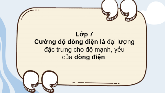 Giáo án điện tử Cường độ dòng điện | Bài giảng PPT Vật lí 11 Kết nối tri thức (ảnh 1)