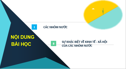 Giáo án điện tử Địa lí 11 Bài 1 (Chân trời sáng tạo): Sự khác biệt về trình độ phát triển kinh tế - xã hội của các nhóm nước| Bài giảng PPT Địa lý 11 (ảnh 1)