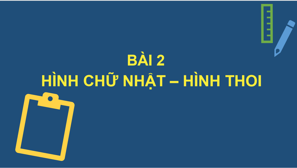 Giáo án điện tử Hình chữ nhật. Hình thoi| Bài giảng PPT Toán 6 (ảnh 1)