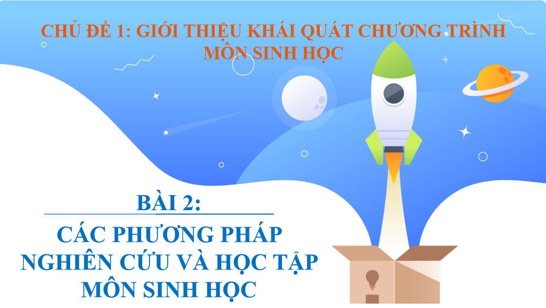 Giáo án điện tử Các phương pháp nghiên cứu và học tập môn Sinh học  | Bài giảng PPT Sinh học 10 (ảnh 1)