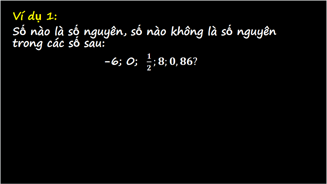 Giáo án điện tử Tập hợp các số nguyên| Bài giảng PPT Toán 6 (ảnh 1)