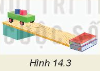 Vật Lí 10 Bài 14: Định luật 1 Newton | Giải Lí 10 Kết nối tri thức (ảnh 3)