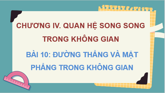 Giáo án điện tử Đường thẳng và mặt phẳng trong không gian | Bài giảng PPT Toán 11 Kết nối tri thức (ảnh 1)