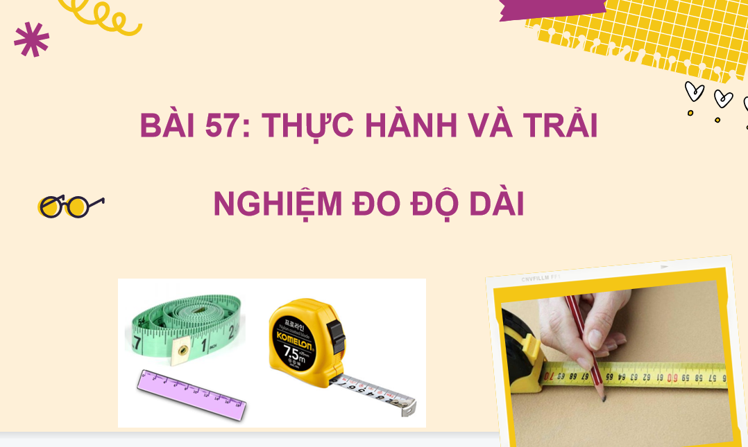 Giáo án điện tử Thực hành và trải nghiệm đo độ dài| Bài giảng PPT Toán lớp 2 Kết nối tri thức (ảnh 1)