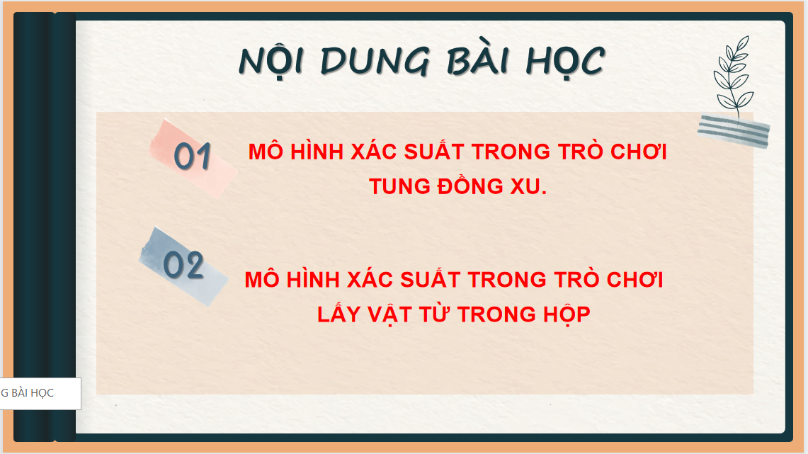 Giáo án điện tử Mô hình xác suất trong một số trò chơi và thí nghiệm đơn giản| Bài giảng PPT Toán 6 (ảnh 1)