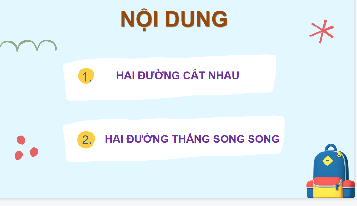 Giáo án điện tử  Hai đường thẳng cắt nhau. Hai đường thẳng song song| Bài giảng PPT Toán 6 (ảnh 1)