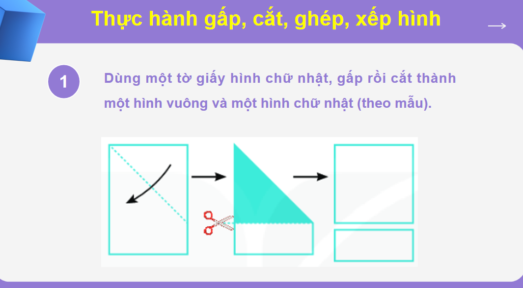 Giáo án điện tử Thực hành gấp, cắt, ghép, xếp hình. Vẽ đoạn thẳng| Bài giảng PPT Toán lớp 2 Kết nối tri thức (ảnh 1)