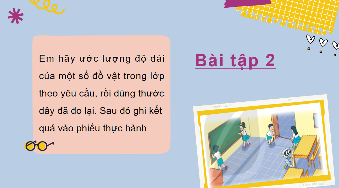 Giáo án điện tử Thực hành và trải nghiệm đo độ dài| Bài giảng PPT Toán lớp 2 Kết nối tri thức (ảnh 1)