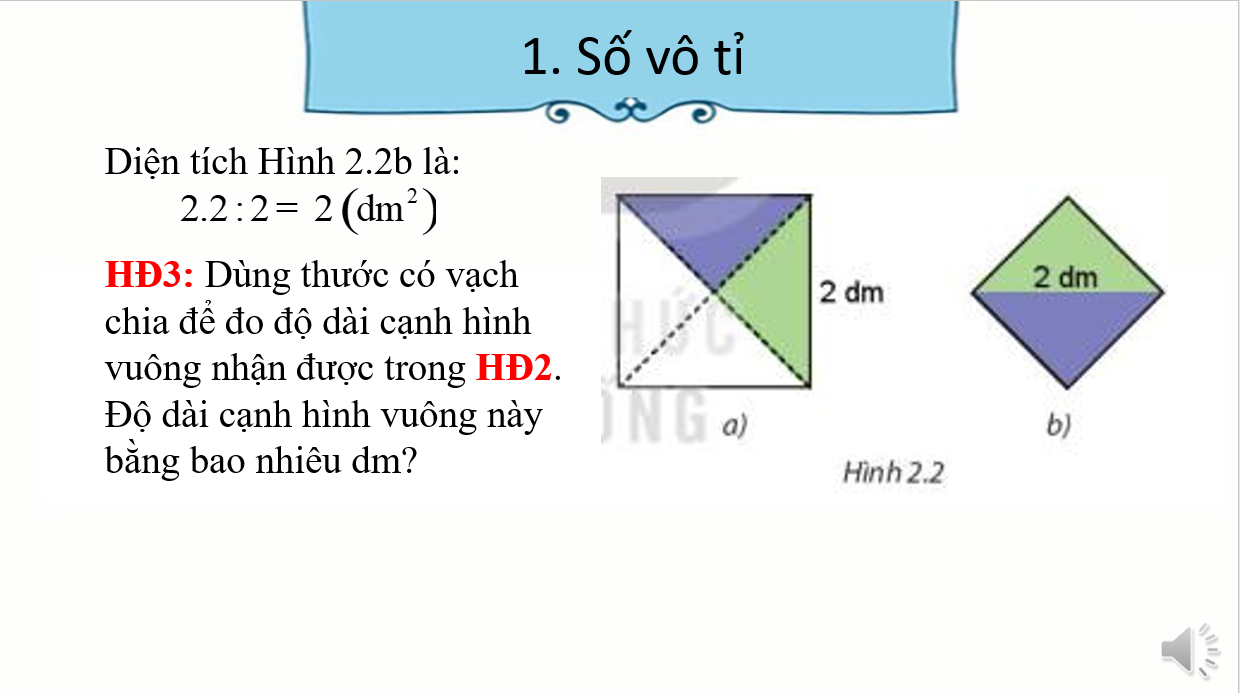 Giáo án điện tử Số vô tỉ. Căn bậc hai số học | Bài giảng PPT Toán 7 Kết nối tri thức (ảnh 1)