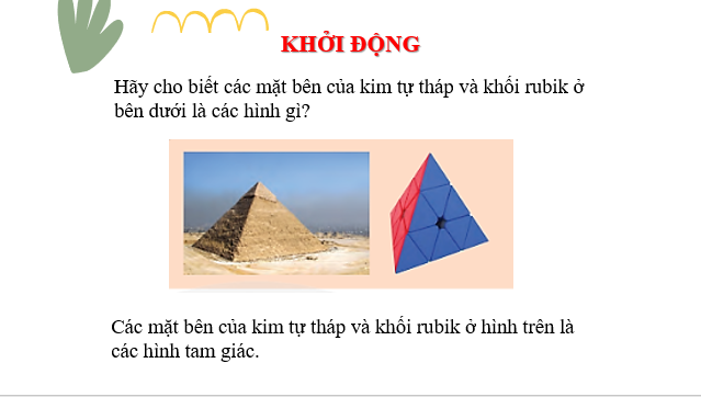 Giáo án điện tử Hình chóp tam giác đều – Hình chóp tứ giác đều | Bài giảng PPT Toán 8 Chân trời sáng tạo (ảnh 1)