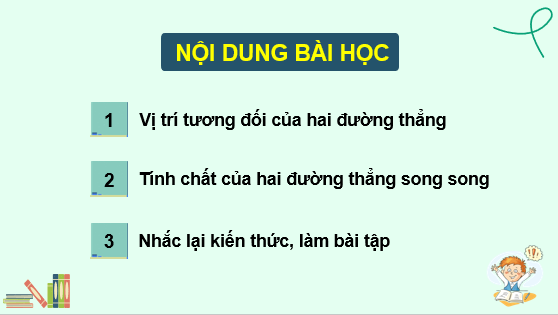 Giáo án điện tử Hai đường thẳng song song | Bài giảng PPT Toán 11 Kết nối tri thức (ảnh 1)