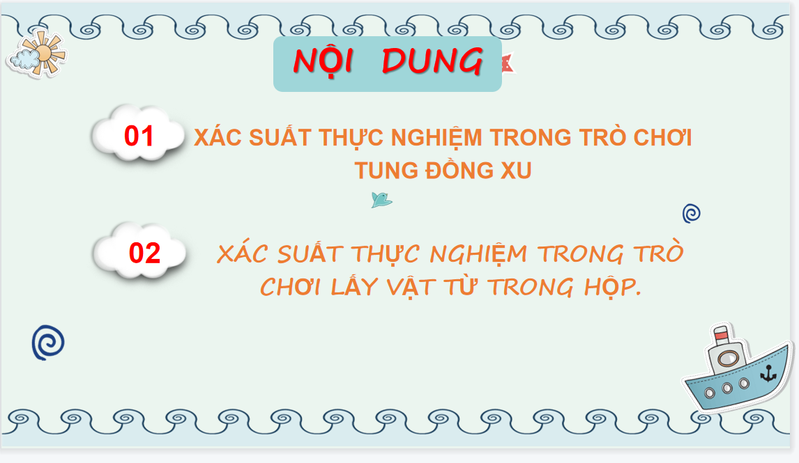 Giáo án điện tử Xác suất thực nghiệm trong một số trò chơi và thí nghiệm đơn giản| Bài giảng PPT Toán 6 (ảnh 1)