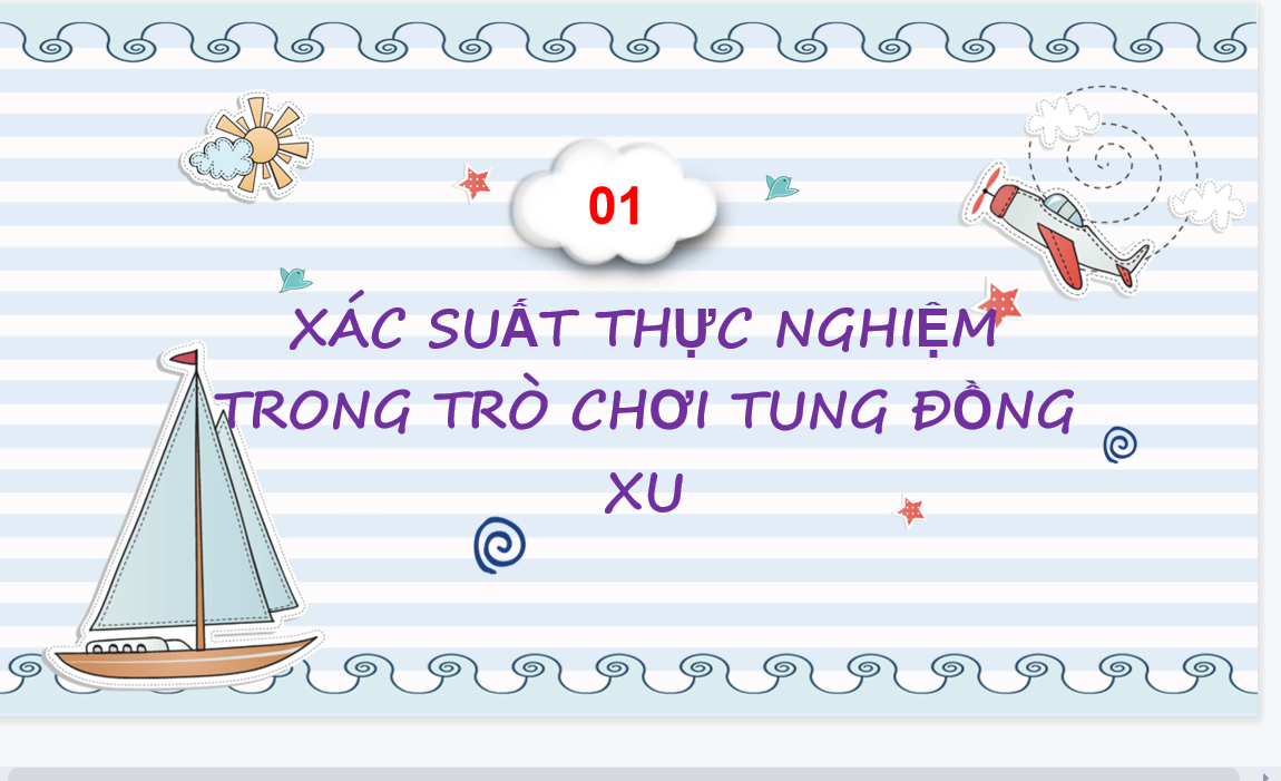 Giáo án điện tử Xác suất thực nghiệm trong một số trò chơi và thí nghiệm đơn giản| Bài giảng PPT Toán 6 (ảnh 1)