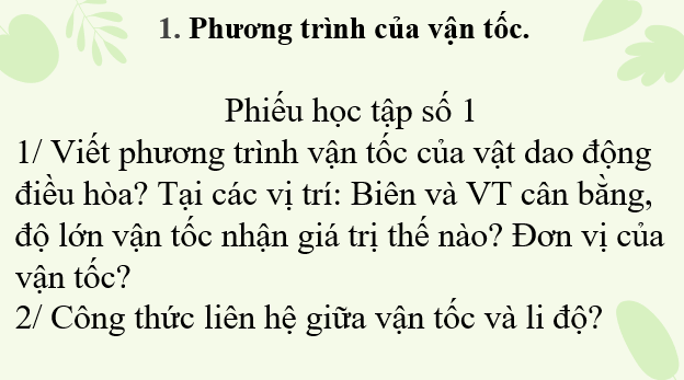 Giáo án điện tử Vận tốc, gia tốc trong dao động điều hoà | Bài giảng PPT Vật lí 11 Kết nối tri thức (ảnh 1)