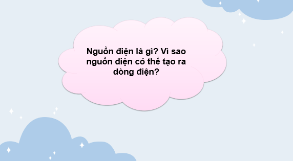 Giáo án điện tử Nguồn điện | Bài giảng PPT Vật lí 11 Kết nối tri thức (ảnh 1)