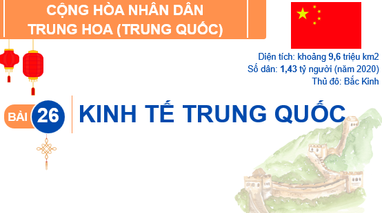 Giáo án điện tử Địa lí 11 Bài 26 (Chân trời sáng tạo): Kinh tế Trung Quốc| Bài giảng PPT Địa lí 11 (ảnh 1)