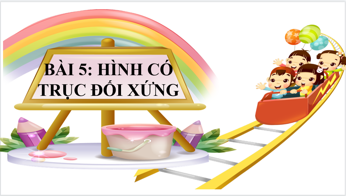 Giáo án điện tử Hình có trục đối xứng| Bài giảng PPT Toán 6 (ảnh 1)