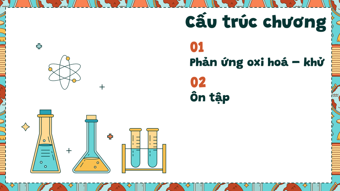 Giáo án điện tử Phản ứng oxi hóa - khử| Bài giảng PPT Hóa học 10 Kết nối tri thức (ảnh 1)