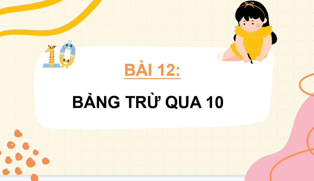 Giáo án điện tử Bảng trừ (qua 10) | Bài giảng PPT Toán lớp 2 Kết nối tri thức (ảnh 1)