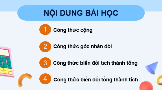 Giáo án điện tử Các công thức lượng giác | Bài giảng PPT Toán 11 Chân trời sáng tạo (ảnh 1)