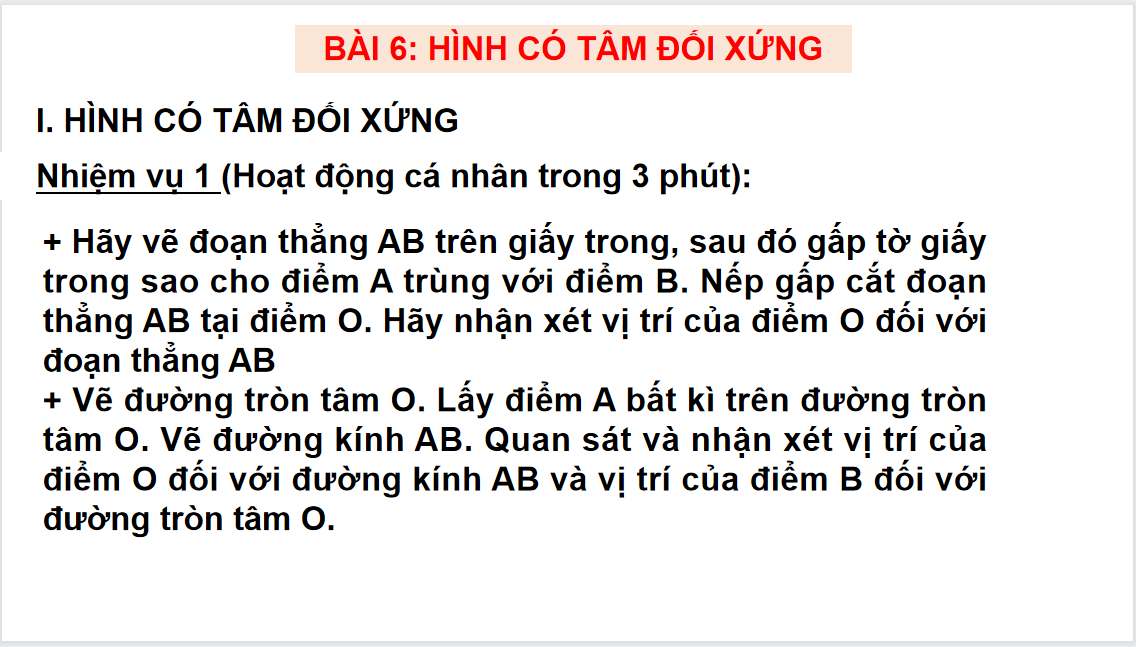 Giáo án điện tử Hình có tâm đối xứng| Bài giảng PPT Toán 6 (ảnh 1)