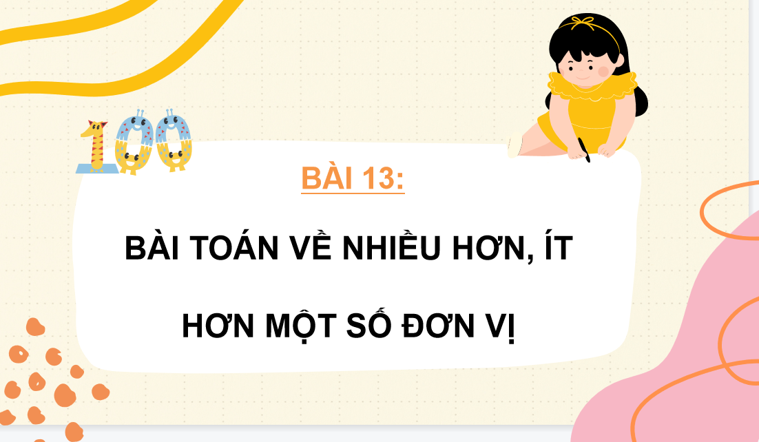 Giáo án điện tử Bài toán về nhiều hơn, ít hơn một số đơn vị | Bài giảng PPT Toán lớp 2 Kết nối tri thức (ảnh 1)