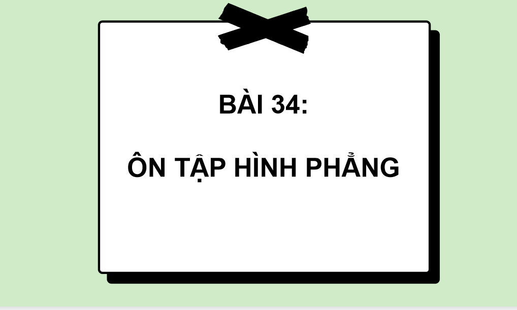 Giáo án điện tử Ôn tập hình phẳng| Bài giảng PPT Toán lớp 2 Kết nối tri thức (ảnh 1)