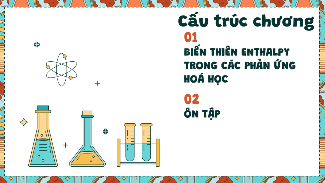 Giáo án điện tử Biến thiên enthalpy trong các phản ứng hóa học| Bài giảng PPT Hóa học 10 Kết nối tri thức (ảnh 1)