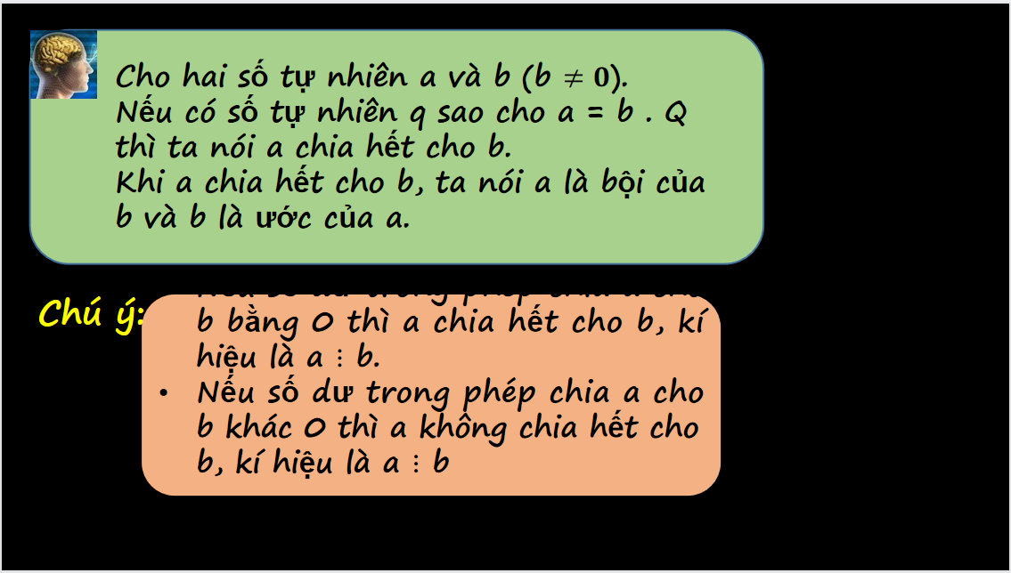 Giáo án điện tử  Quan hệ chia hết. Tính chất chia hết | Bài giảng PPT Toán 6 (ảnh 1)