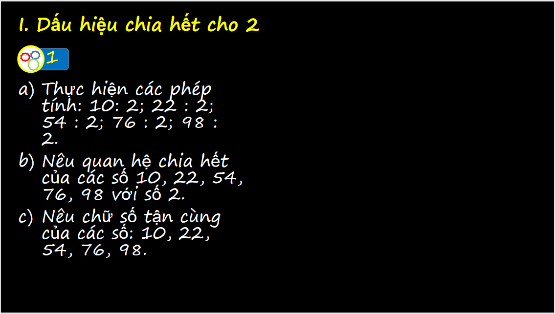 Giáo án điện tử   Dấu hiệu chia hết cho 2, cho 5| Bài giảng PPT Toán 6 (ảnh 1)