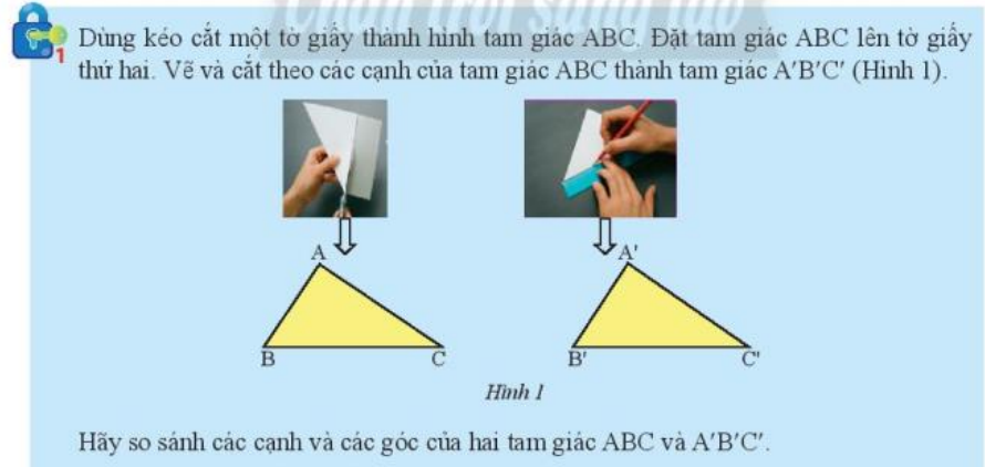 Giáo án Toán 7 Bài 2 (Chân trời sáng tạo 2023): Tam giác bằng nhau (ảnh 1)