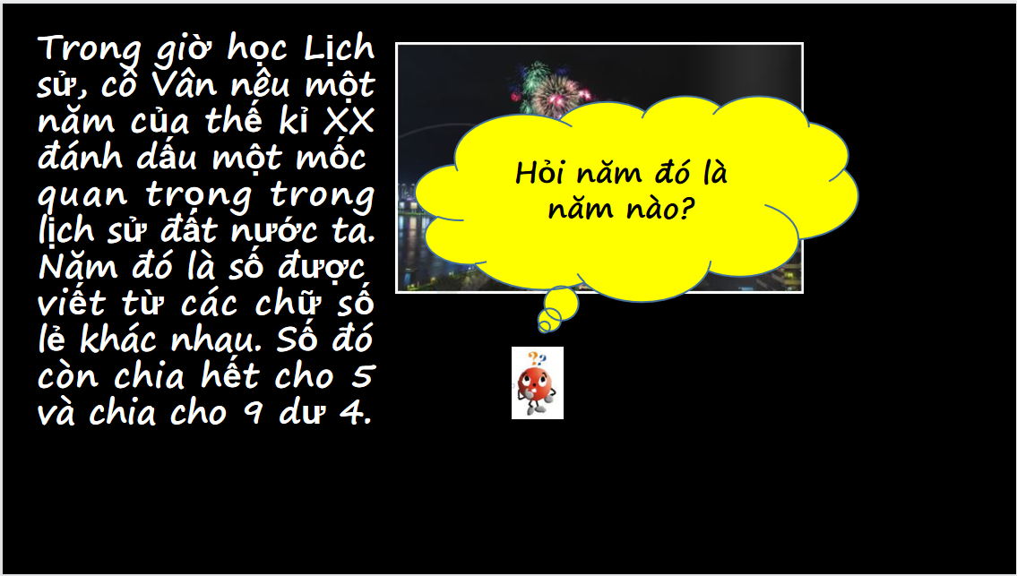 Giáo án điện tử Dấu hiệu chia hết cho 3, cho 9| Bài giảng PPT Toán 6 (ảnh 1)