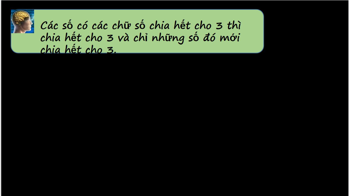 Giáo án điện tử Dấu hiệu chia hết cho 3, cho 9| Bài giảng PPT Toán 6 (ảnh 1)