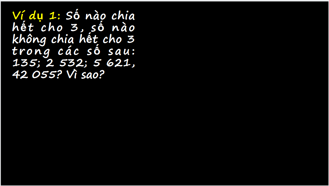 Giáo án điện tử Dấu hiệu chia hết cho 3, cho 9| Bài giảng PPT Toán 6 (ảnh 1)