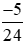 So sánh hai phân số. a) (-3)/8 và (-5)/24