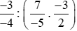 Tính giá trị của biểu thức. a)((-2)/(-5) : 3/(-4)) x 4/5;