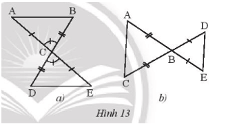 Hai tam giác trong Hình 13a, 13b có bằng nhau không? Vì sao?