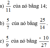 Tìm một số, biết: a) 2/11 của nó bằng 14