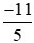 a) So sánh (-11)/5 với (-7)/4 với –2 bằng cách